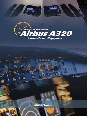 Airbus  A320 Automatisches Flugsystem - ebook